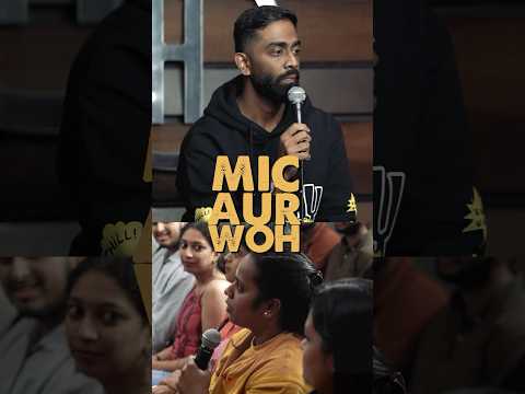Mic Aur Woh | Pranit More | #rjpranit #pranitmore #crowdwork #mic #hotelmanagement #girl