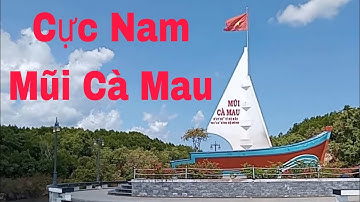 Khám phá Mũi Cà Mau Cực Nam của Tổ Quốc Việt Nam #viralvideo #camau