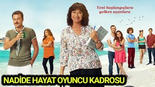 Nadide Hayat Filminin Oyuncu Kadrosu