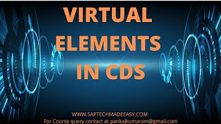 CDS | Virtual Element | A POWERFUL CONCEPT FOR RUNTIME VALUE DETERMINATION OF A CDS FIELD