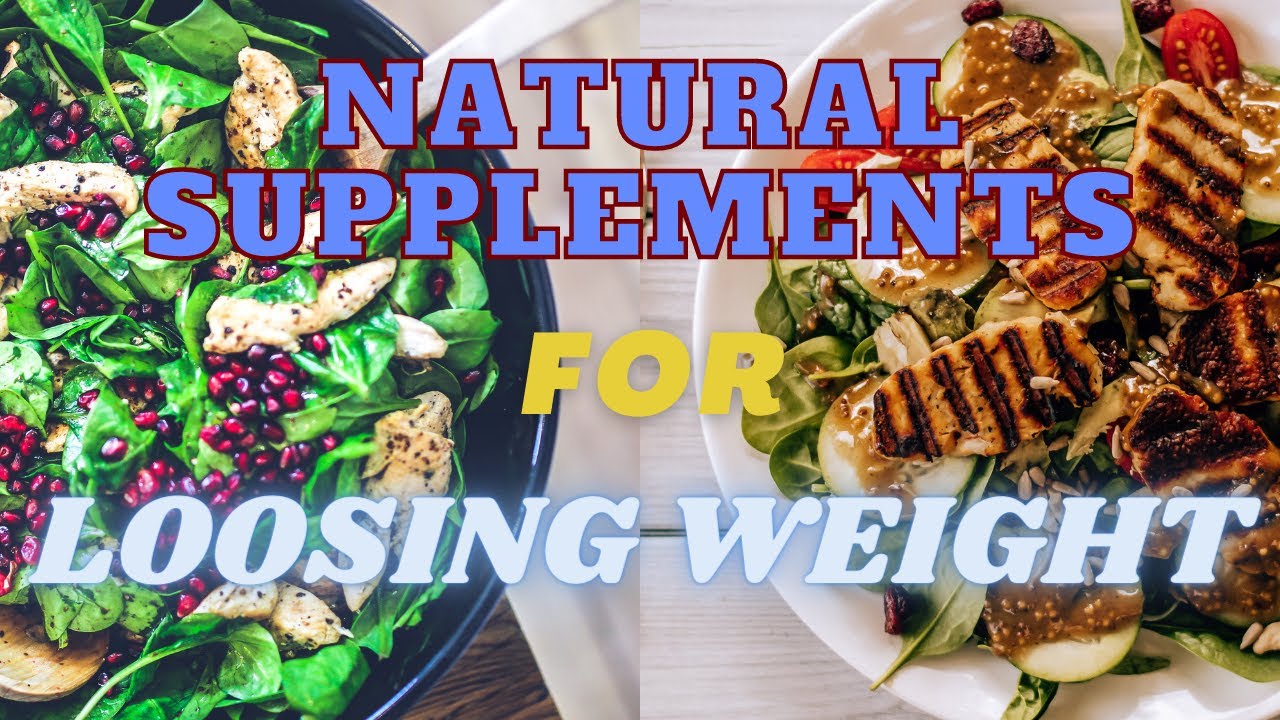 WEIGHT LOSS Nutrition & Natural Supplements you didn't know YouTube