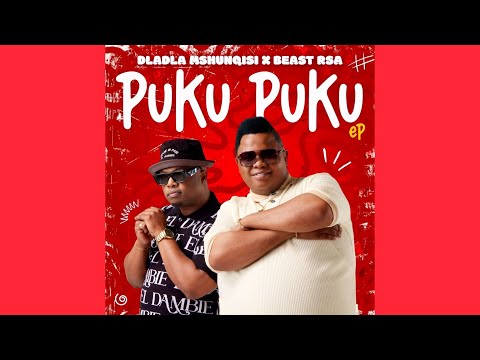 Dladla Mshunqisi, Beast Rsa, Blacks Jnr - Puku Puku