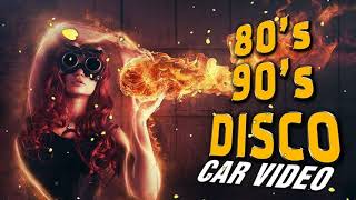 DISCO CAR MUSIC   Greatest Hits Disco Dance Songs Legend 80 90s Nonstop   Eurodisco Mega