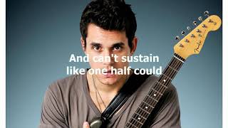 Gravity - John Mayer(lyrics)