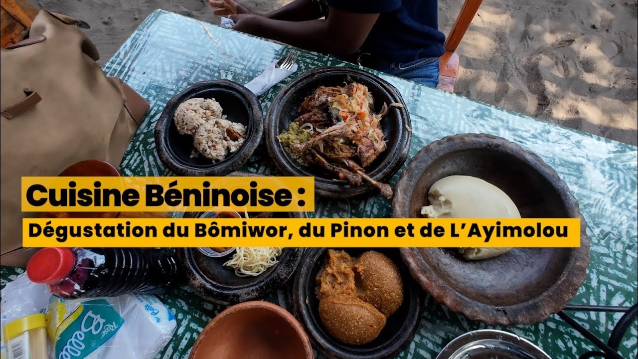Cuisine Béninoise : Dégustation du Bômiwor, du Pinon/Piron et de L'Ayimolou/Atassi
