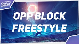 Drilla - Freestyle Opp & Block TikTok  (Lyrics)