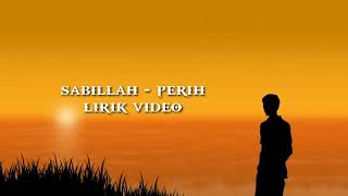 sabillah - perih ( Gothic metal ) lirik video