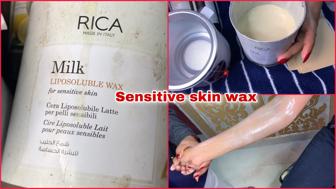 Sensitive skin पे किस तरह से करे Rica Wax / Rica Milk Liposoluble wax YouTube