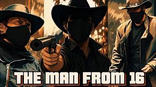 The Man From 16 | Western Post-Apocalyptic Short Film