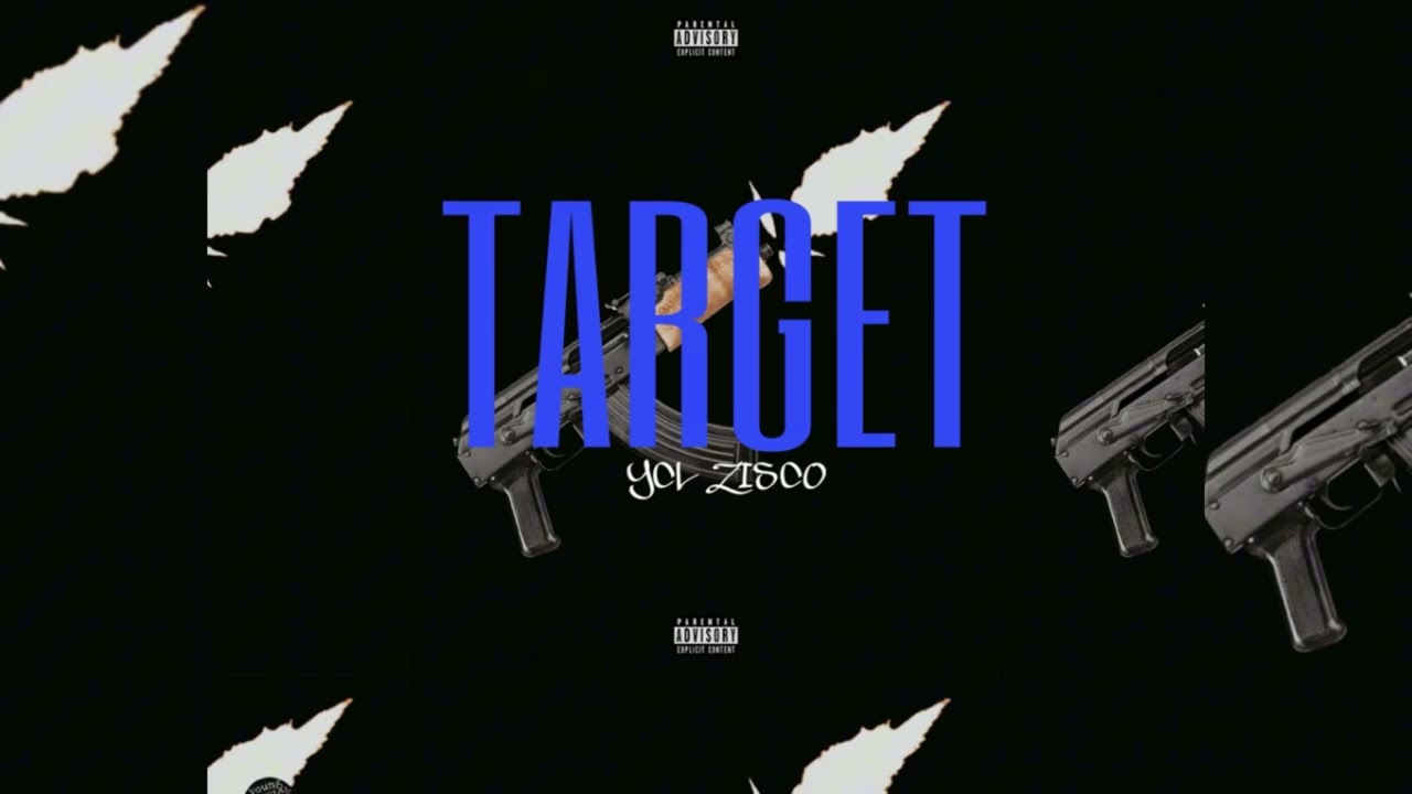 YCL Zisco - Target (Official Audio)