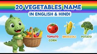 20 Vegetables Name for Kids 🥕 | Vegetables Name in English &amp; Hindi | Kids Learning Video 🎶