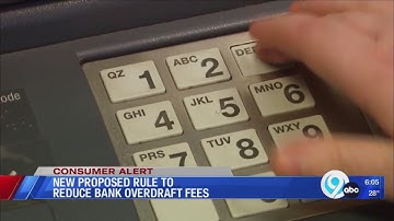New proposed rule to reduce bank overdraft fees