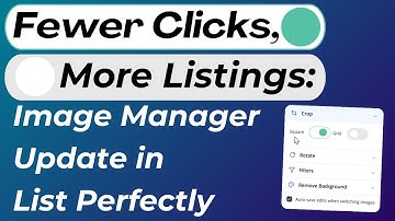 Fewer Clicks, More Listings: Image Manager Update in List Perfectly