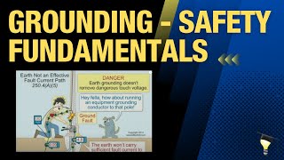 Grounding - Safety Fundamentals (1hr:13min:19sec)