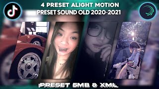 58 || 4 Preset Alight Motion, Sound Old 2020-2021 Viral