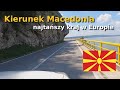 Droga przez macedoni postj park4night cena autostrady serbia macedonia grecja vanlive 2024