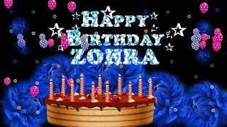 ZOHRA HAPPY BIRTHDAY TO YOU