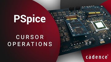 Cursor Operations  | PSpice