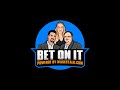 Bet On It - Week 3 NFL Picks and Predictions, Vegas Odds, Line Moves, Barking Dogs, and Best Bets