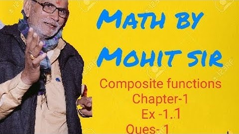 Rbse 12 th Mathematics.Chapter 1 composite functions ... Question no. 1 Ex.1.1