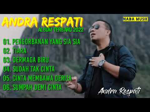 Andra Respati full album terbaru || jika kau bertemu aku begini