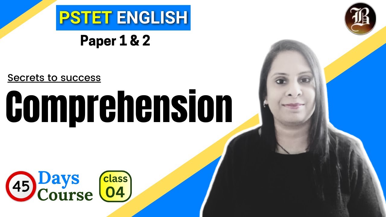English Comprehension Part-4 | PSTET English Paper 1 & 2 | PSTET45 Days Crash Course