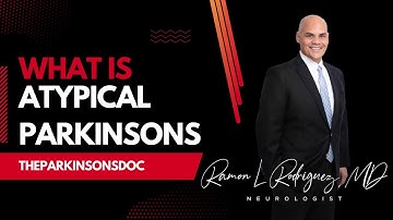 What is Atypical Parkinson