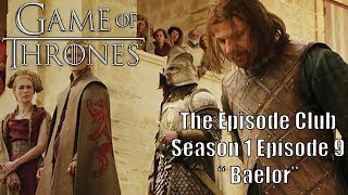 Game of Thrones Season 1 Episode 9  Baelor | The Episode