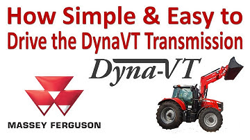 Massey Ferguson Dyna VT: How Simple Massey Ferguson Dyna-VT to Operate