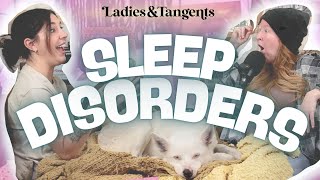 Band name, Exploding Head Syndrome || SLEEP DISORDERS - Ladies & Tangents Podcast 284