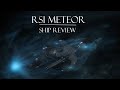 RSI Meteor Ship Review | Star Citizen