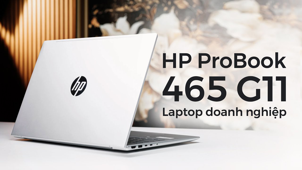 Trải nghiệm HP ProBook 465 G11: Laptop doanh nghiệp hiệu năng đủ cho tác vụ văn phòng