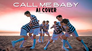 ENHYPEN [엔하이픈] - CALL ME BABY (AI COVER)