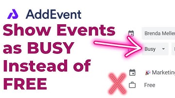 How to Show Events as BUSY Instead of FREE -- Using AddEvent