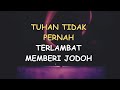 KAMU GAK TERLAMBAT.. KAMU SEDANG DISIAPKAN!