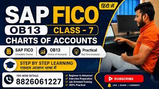 SAP FICO S4 HANA CLASS 7 OB13 CHARTS OF ACCOUNTS | Zero to SAP Consultant in Hindi |
