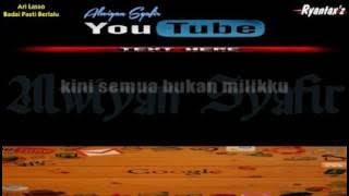 Karaoke Ari Lasso   Badai Pasti Berlalu