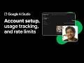 Google AI Studio Account Setup Rate Limits Usage Tracking Google AI Studio Account Setup Rate Limits Usage Tracking