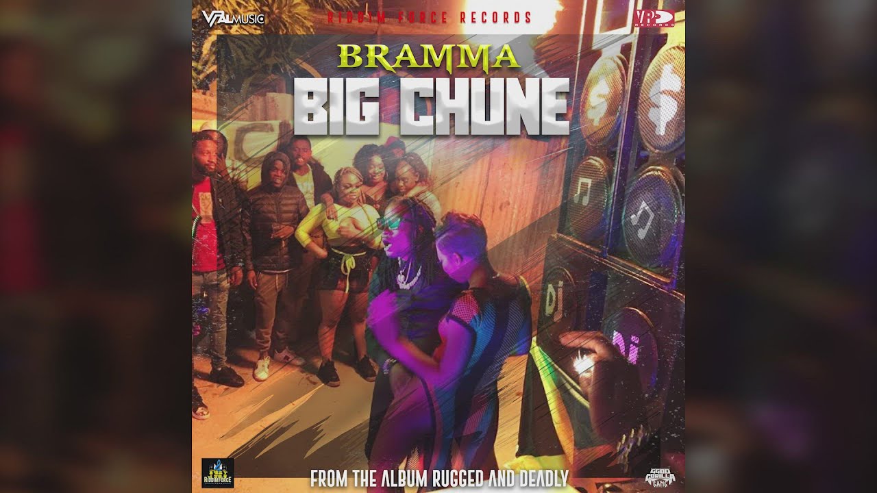 Bramma - Big Chune