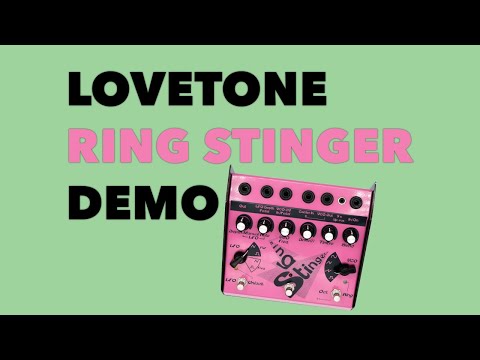 Lovetone Ring Stinger Demo | No Talking