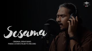 Sesama - DERAP Band | Pakda Cover