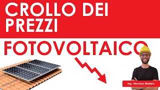 Crollo del prezzo del fotovoltaico e delle batterie dopo il Superbonus