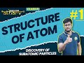 Structure of Atom Class 11 Chemistry NCERT Chapter 2 #1 |Discovery Subatomic particles |Atharv Batch