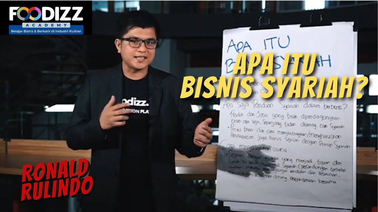 [Foodizz Class] Apa Itu Bisnis Syariah - Ronald Rulindo - YouTube