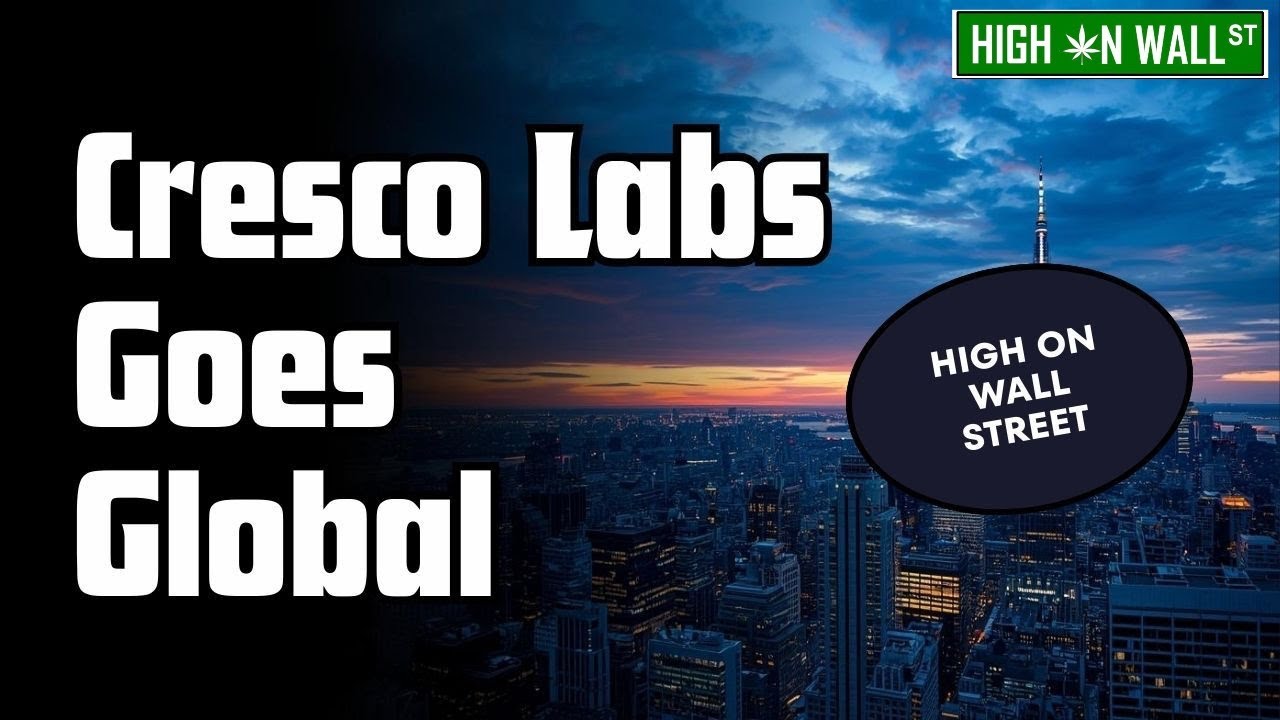 Cresco Labs Goes International