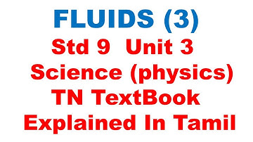 FLUIDS (3) - Unit 3 - Std 9 - Science - Physics - TN TextBook - Explained In Tamil