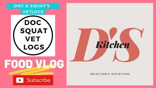 D'S Kitchen - Delectably Satisfying Meals | SuportLokal | Doc & Squat's Vetlogs