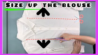 How To Size Up The Blouse. So Easy To Do It