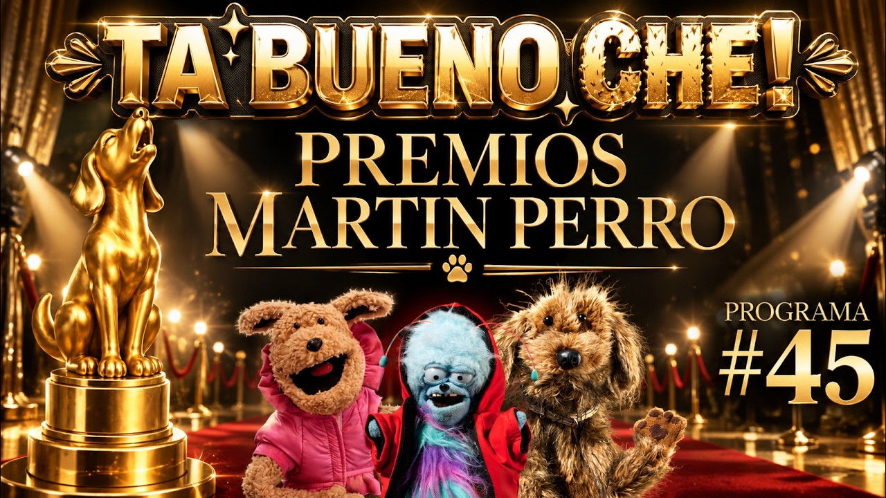 PREMIOS MARTIN PERRO! TA BUENO CHE CUMPLE 1 AÑO! EN VIVO!!!