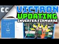 How to Update Victron Inverter Firmware and Eliminate Nuisence Buzzing